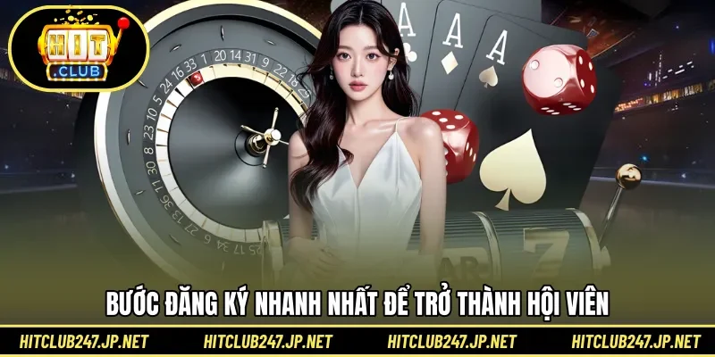 Các bước đăng ký tài khoản Hitclub